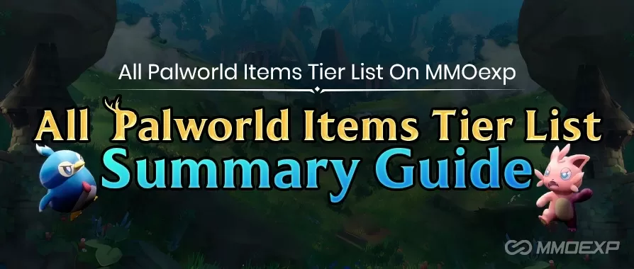 All Palworld Items Tier List On MMOexp