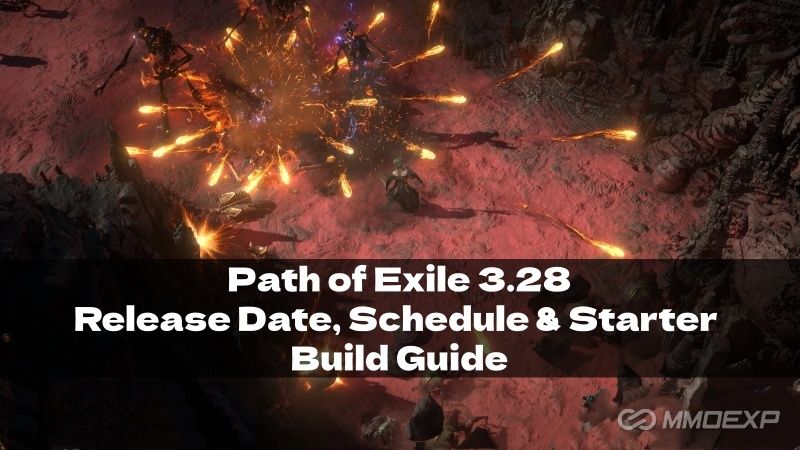 PoE 3.28 Release Date, Schedule and Starter Build Guide