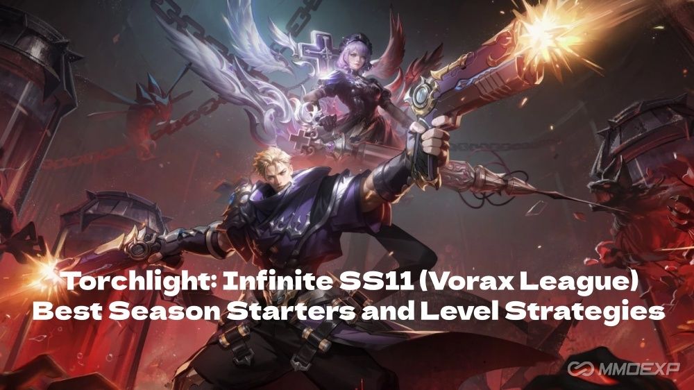 Torchlight: Infinite SS11 (Vorax League): Best Season Starters and Early-Level Strategies
