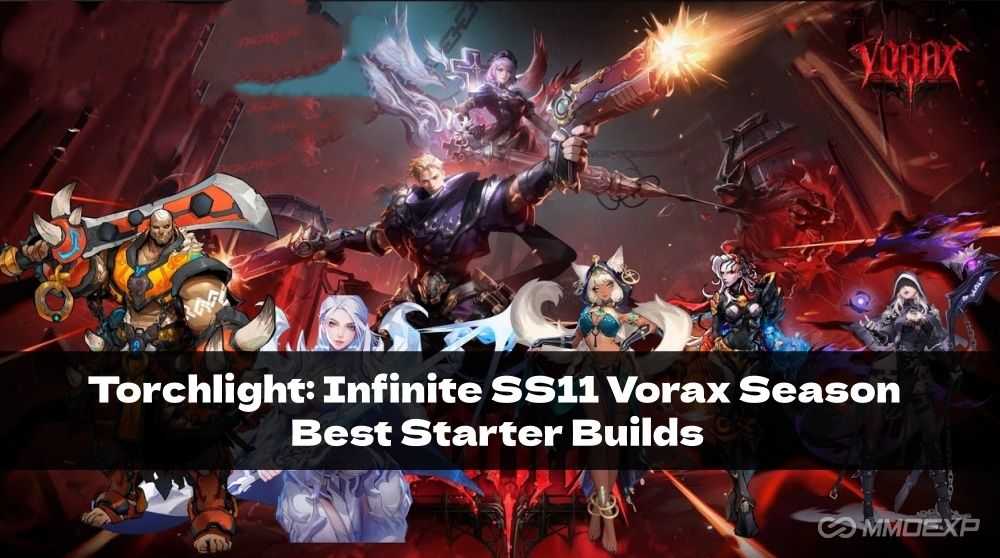 Torchlight: Infinite SS11 Vorax Season - Best Starter Builds