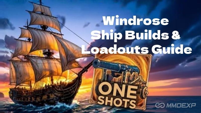 Windrose Best Brethren Ship Builds & Loadouts Guide
