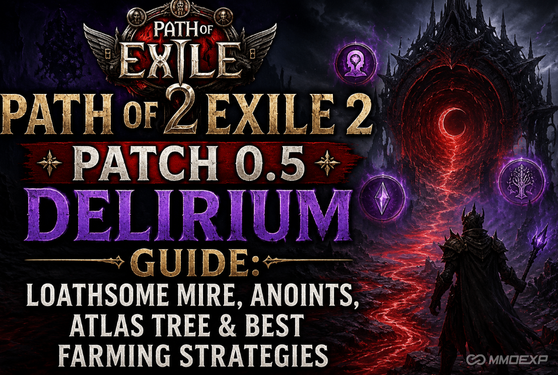 Path of Exile 2 Patch 0.5 Delirium Guide