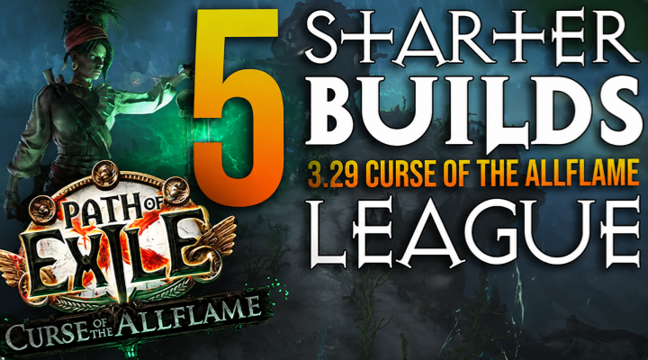 Path of Exile 3.29 League Starter Builds Guide: Top 5 Builds to Try for the New Season