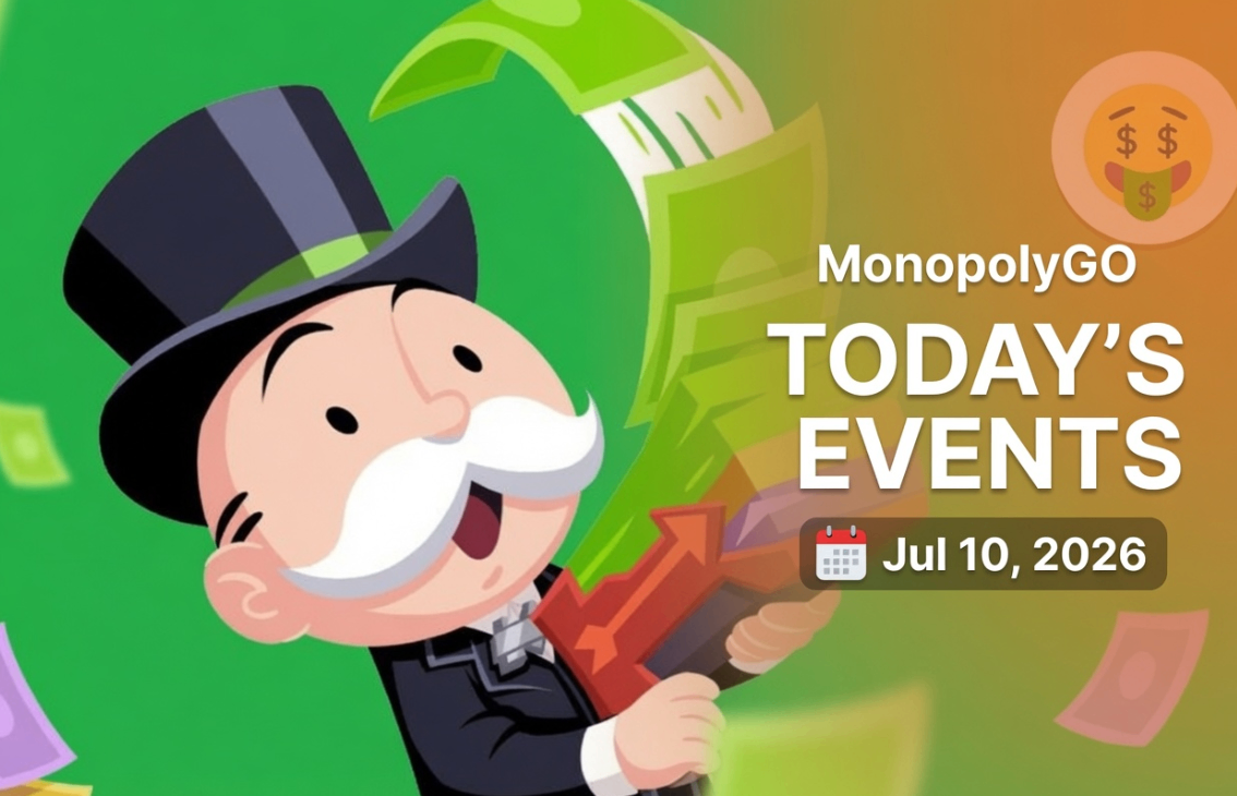 Monopoly GO July 10 2026 full events guide,Monopoly Go Dice,Monopoly Go Stickers,buy Monopoly Go Stickers,Monopoly GO July 10 Quick Wins daily tasks rewards,How to maximize free dice Monopoly GO daily events