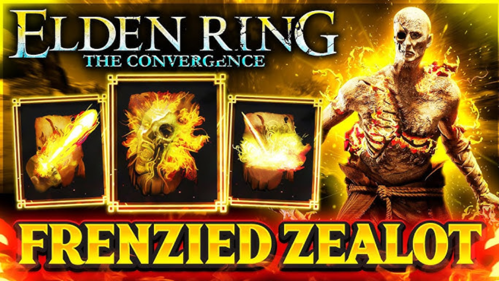 Elden Ring Convergence Mod 3.0: The Most Overpowered Frenzy Zealot Build Explained