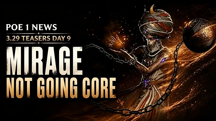 Path of Exile 3.29 Curse of the Allflame Guide: What Mirage Players Need to Do Before the League Ends