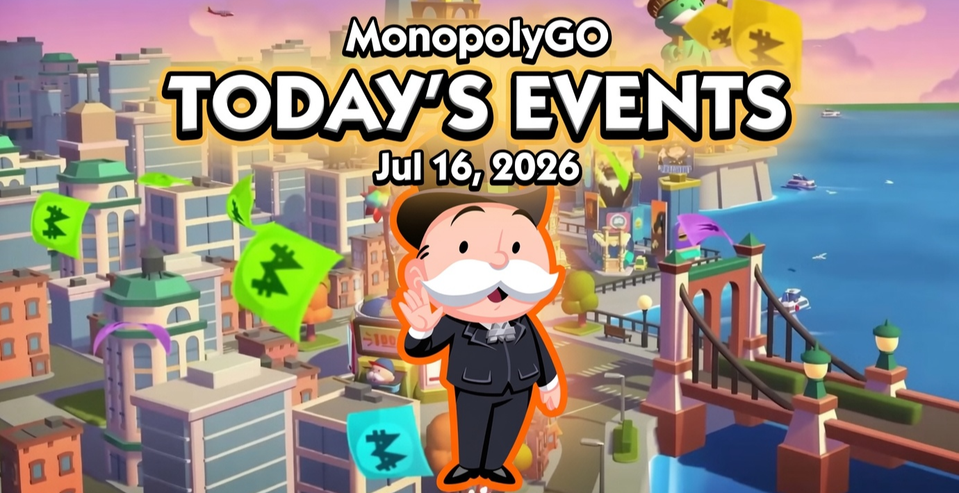 Monopoly GO Events July 16, 2026: Today's Tournaments, Rewards, and Best Strategies