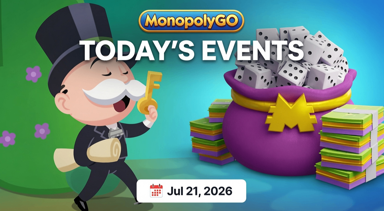 Monopoly GO July 21 2026 events schedule,Monopoly GO Cash Grab Wheel Boost guide,Monopoly GO Rent Frenzy & High Roller events,Monopoly GO dice roll event strategy,Monopoly Go Stickers,buy Monopoly Go Stickers