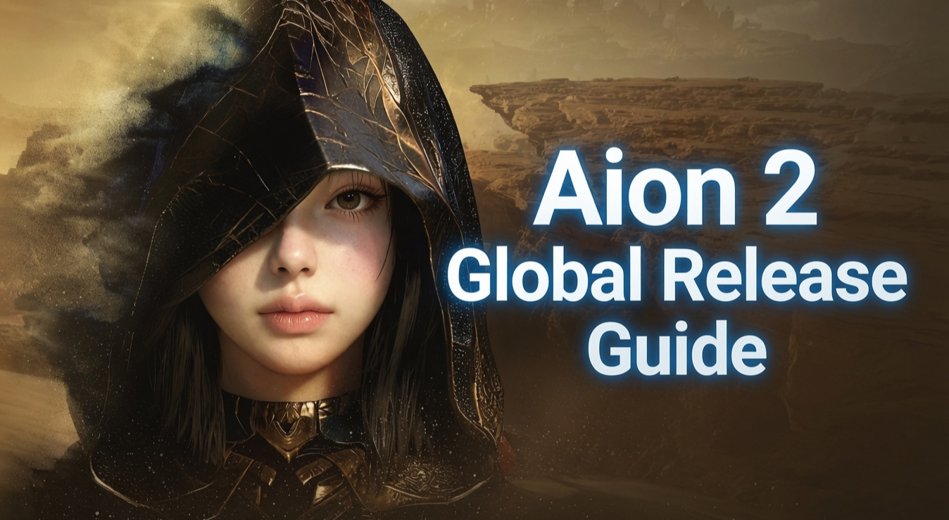 Aion 2 global release guide,Aion 2 early access vs launch,Aion 2 Kinah,buy Aion 2 Kinah,Aion 2 Q3 2026 release,Aion 2 server choice tips,Aion 2 early access benefits,Aion 2 MMORPG global launch