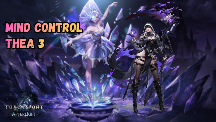 Torchlight: Infinite Thea 3 Mind Control Build Guide: Best Gear, Talents, and Mapping Strategy