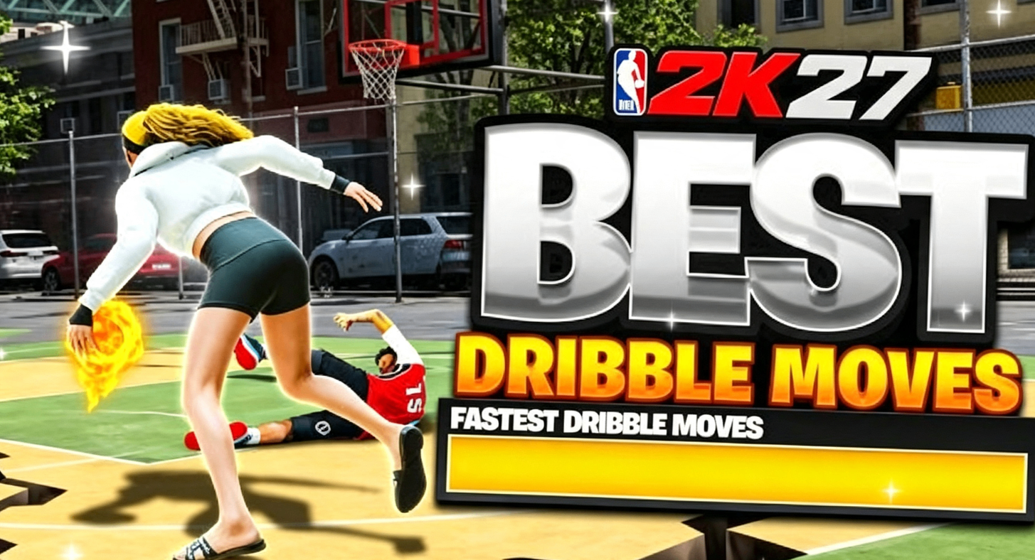 NBA 2K27 Tall Guard Dribble Moves Guide: Best Animations for 6'5