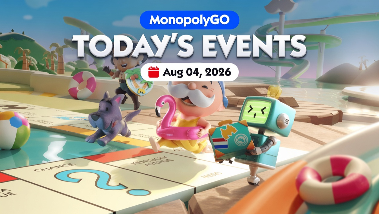 Monopoly GO Daily Events Guide (August 4, 2026): Tycoon Class, Quick Wins & Event Schedule