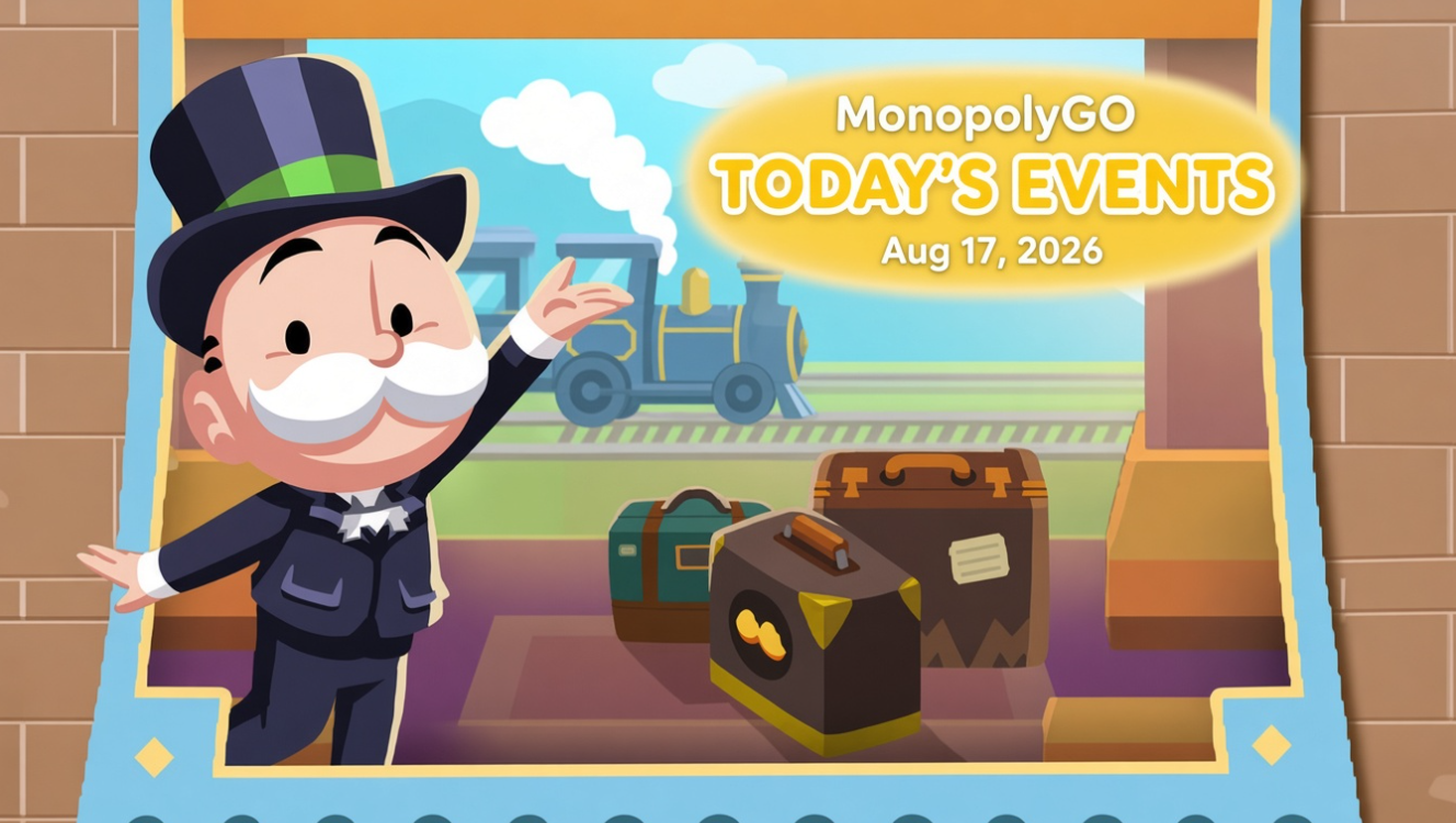 Monopoly GO Events on August 17, 2026: Your Complete Guide to Tournaments, Specials, and Daily Wins