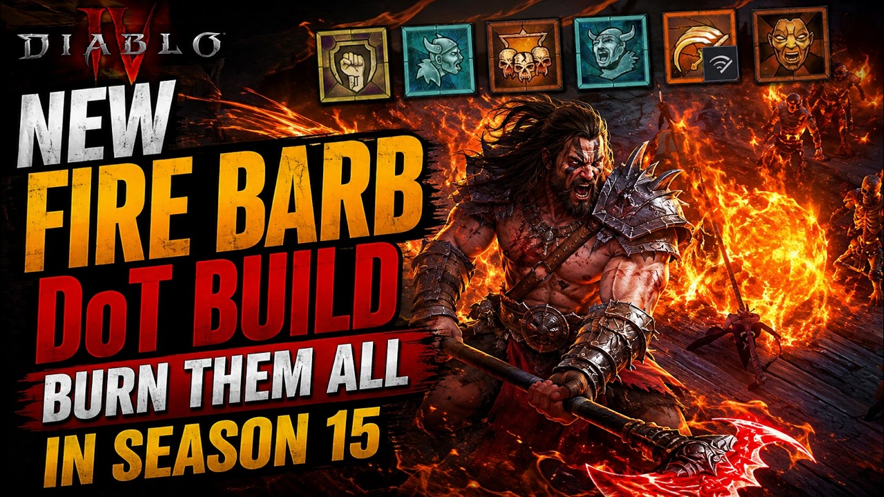Diablo 4 Season 15 Fire Rend Barbarian DoT Build Guide: S-Tier Burn Meta (2026)