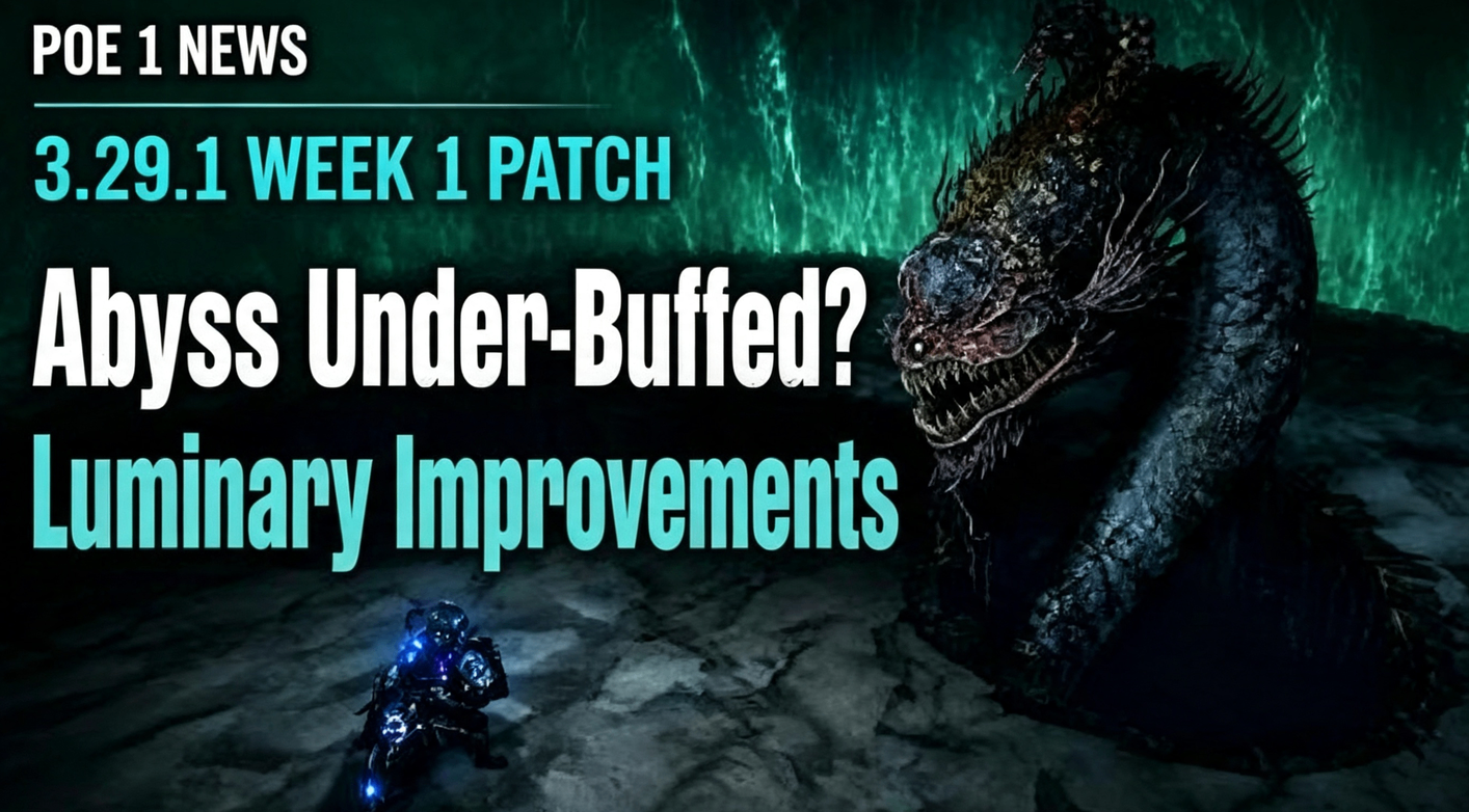 PoE 3.29.1 Patch Guide: XP Loss is Back, Abyss Loot is Juiced – 5 Must-Know Changes,buy POE currency