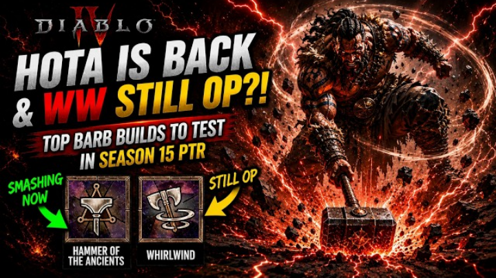 Diablo 4 Season 15 Barbarian Guide: Is HOTA Back? Best PTR Builds, New Splinters & Massive Damage Buffs