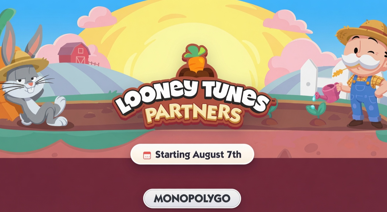 Looney Tunes Partners Event in Monopoly GO: Complete Rewards Guide Starting August 7, 2026