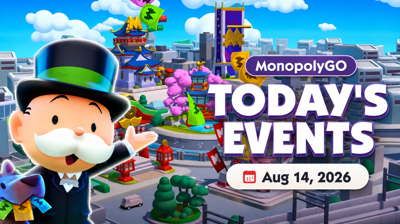 Monopoly GO Events August 14, 2026 Guide: Peg-E, Jam Jamboree, Mega Heist & More