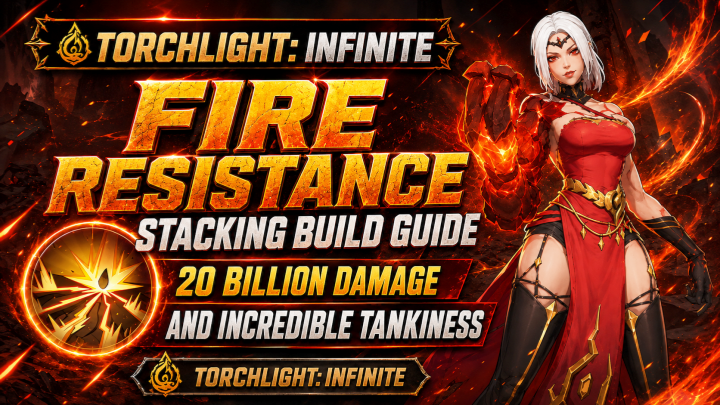Torchlight: Infinite Fire Resistance Stacking Build Guide – 20 Billion Damage and Incredible Tankiness