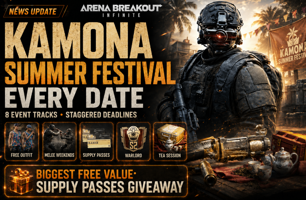 Arena Breakout Infinite,Kamona Summer Festival,Dates,Rewards,Supply Passes,Priorities,buy Arena Breakout: Infinite Koens