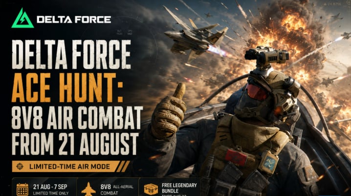 Delta Force Ace Hunt Arrives August 21: Dive Into Explosive 8v8 Air Combat