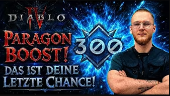 Diablo 4: Paragon BOOST! This Is Your Last Chance!
