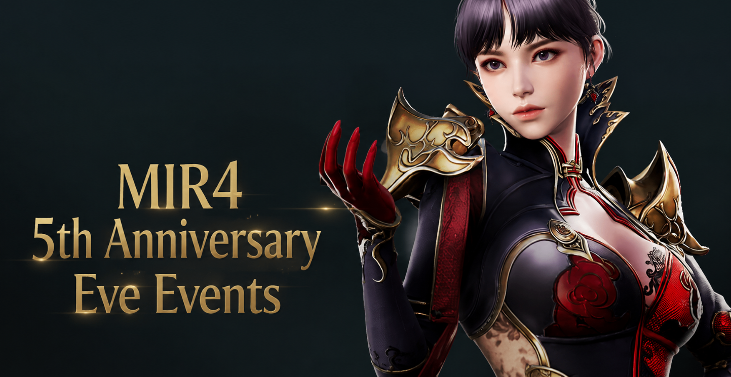 MIR4 5th Anniversary Eve Events,MIR4 14-Day Anniversary Check-In Rewards,MIR4 Black Dragon's Gift Box Event,MIR4 Catch the Lucky Goblin,MIR4 EXP Hot Time Boost,Mir 4 Gold,MIR4 Legendary Magic Stone Challenge,MIR4 Anniversary Progression Tips