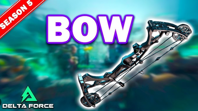 Delta Force Bow Challenge: Can the Game's Quietest Weapon Beat the Meta? Ultimate Bow Guide and Gameplay Analysis