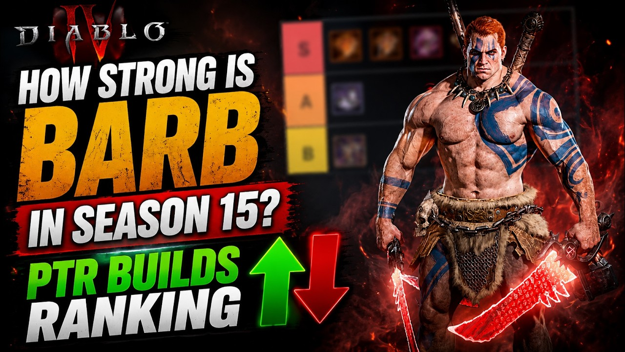 Diablo 4 Season 15 PTR Barbarian Build Tier List & Complete Gameplay Breakdown
