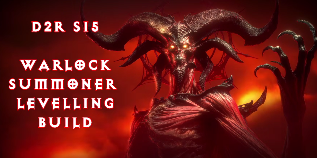 Diablo 2 Resurrected Season 15 Warlock Guide: The Ultimate Pet-Build Leveling Path