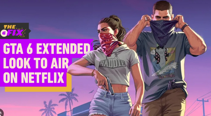 GTA 6 Netflix extended look