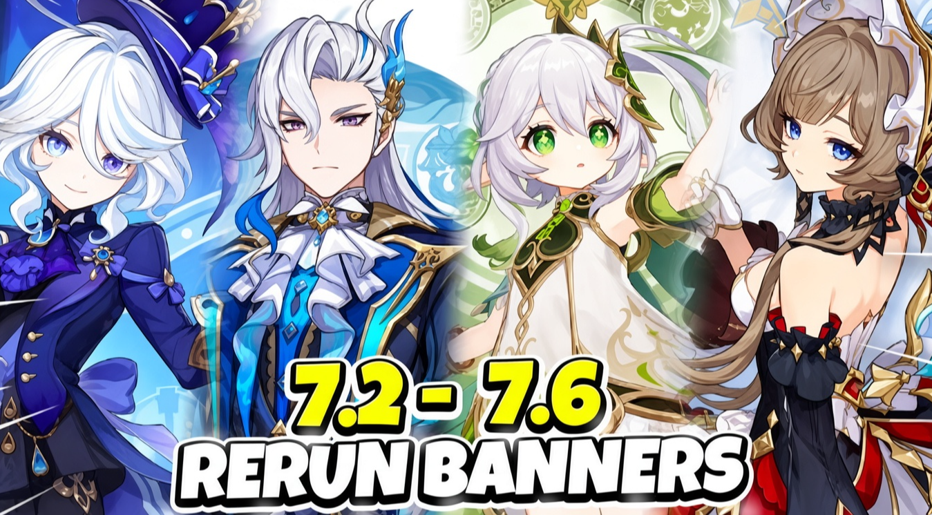 Genshin Impact 7.2–7.6 Rerun Banner Roadmap: Upcoming Characters, Leaks and Primogem Guide