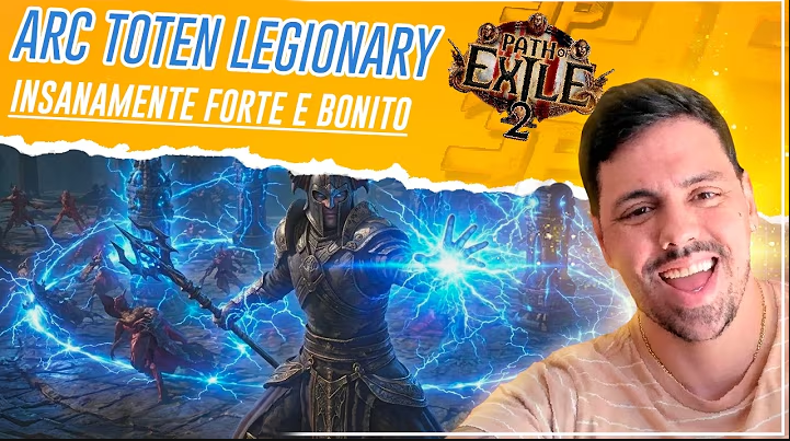 BUILD ARC TOTEM LEGIONARY - INSANAMENTE FORTE E BONITO - LIGA 0.5.5 - POE 2