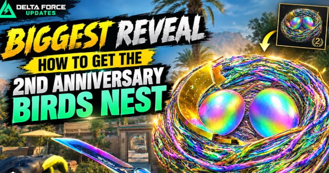 Delta Force 2nd Anniversary Bird's Nest Easter Egg Guide: How to Complete the Hidden Event