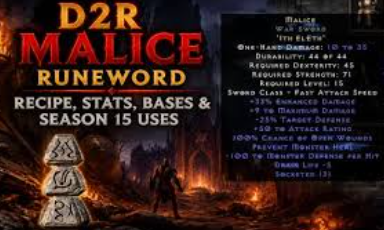 D2R Malice Runeword Guide: Rune Recipe, Best Bases, Builds & Early Game Value