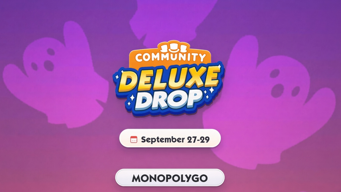 Monopoly GO Community Deluxe Drop September 27, 2026: Complete Event Guide, Rewards and Milestones