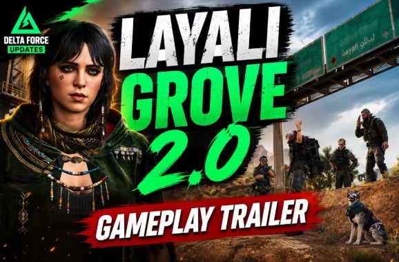 Delta Force Layali Grove 2.0: Weather, Water & A Wild New Boatyard Adventure