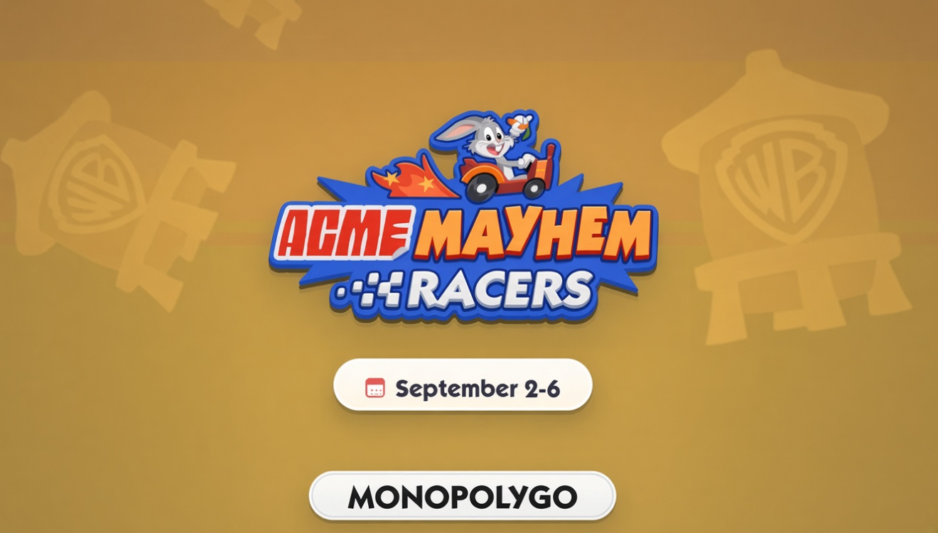 Monopoly GO ACME Mayhem Racers Event Guide: Schedule, Rewards, Flags and Best Strategies