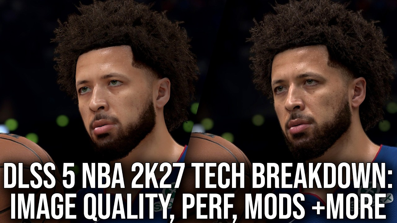 DLSS 5 NBA 2K27: Full Visual Quality & Benchmark Analysis 2026