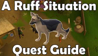 A Ruff Situation Guide,A Ruff Situation Requirements,buy OSRS gold,cheap RS gold