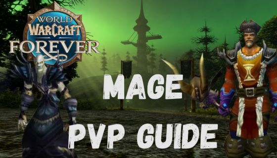 WoW Forever Mage PvP Guide: Level 30 Gear, Matchups & Kiting-Tipps