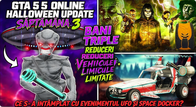 GTA 5 Online Halloween update săptămâna 3: bani triple, reduceri și vehicule limitate, dar ce s-a întâmplat cu evenimentul UFO și Space Docker?