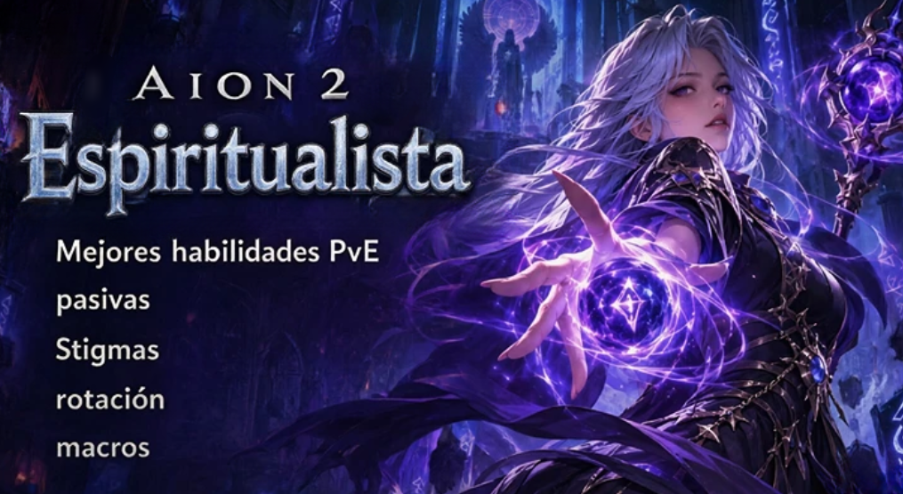 Build de Espiritualista en Aion 2: Mejores habilidades PvE, pasivas, Stigmas, rotación y macros