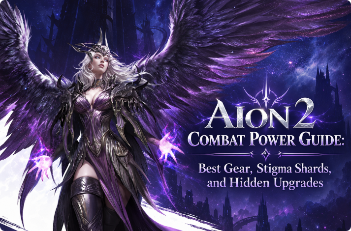 Aion 2 Combat Power Guide: Best Gear, Stigma Shards, and Hidden Upgrades
