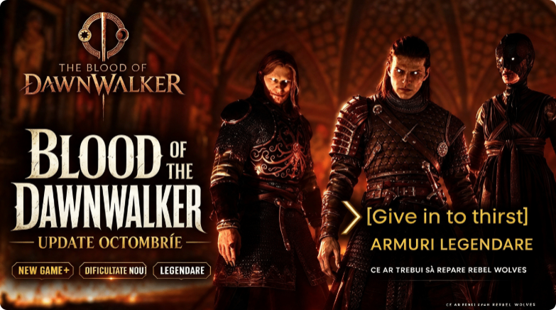 Blood of the Dawnwalker, update octombrie, New Game Plus, New Game+, combat improvements, dificultate poveste, armuri legendare, performance fix, Rebel Wolves, RPG