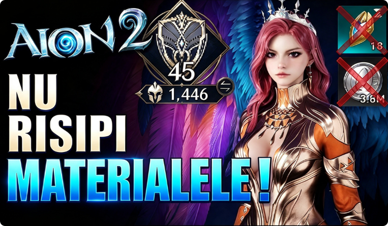 AION 2 Ghid Item Level 1400+: Cum Ajungi Fără să Risipești Energie sau Materiale