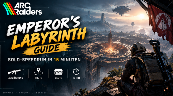 ARC Raiders Emperor Labyrinth Guide: Solo-Speedrun in 15 Minuten