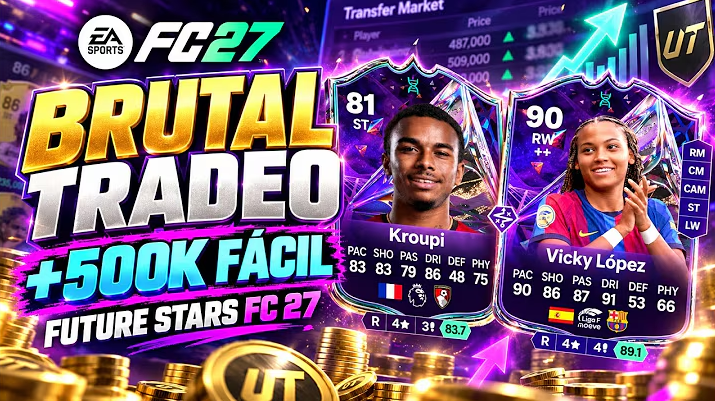 ? AS&Iacute; GANO +500K con ESTE TRADEO en FC 27 ? &iexcl;FUTURE STARS!