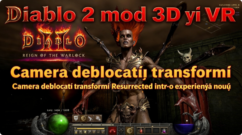 Diablo 2 mod 3D și VR: camera deblocată transformă Resurrected într-o experiență nouă