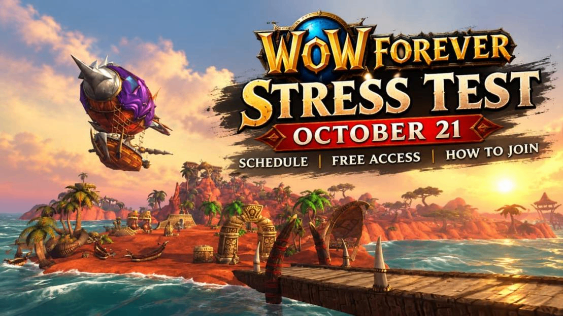 WoW Forever Stress Test October 21: Start Times, Free Access and How to Join
